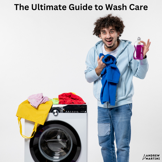 The Ultimate Guide to Wash Care: Making Your Clothes Last
